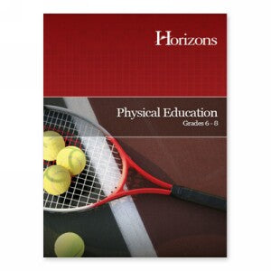 Horizons Physical Education 6th - 8th grade