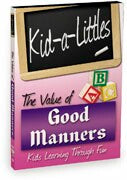 Kid-a-Littles: Good Manners