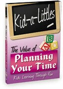 Kid-a-Littles: Planning Your Time