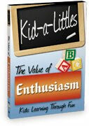 Kid-a-Littles: Enthusiasm