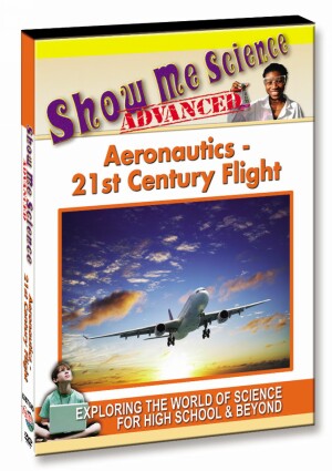 Aeronautics - 21st Century Flight