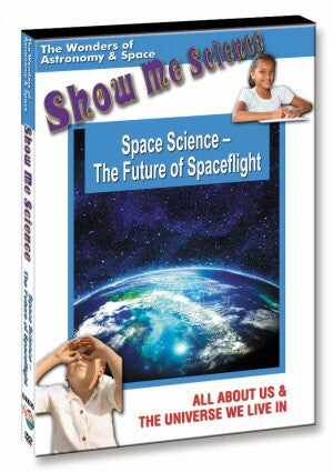 Space Science - The Future of Spaceflight