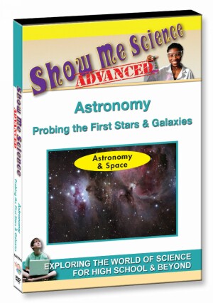 Astronomy ‚Äì Probing the First Stars & Galaxies