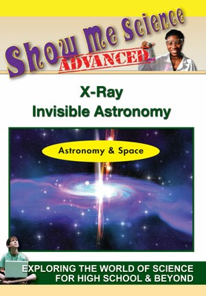 Astronomy & Space - X-Ray Invisible Astronomy