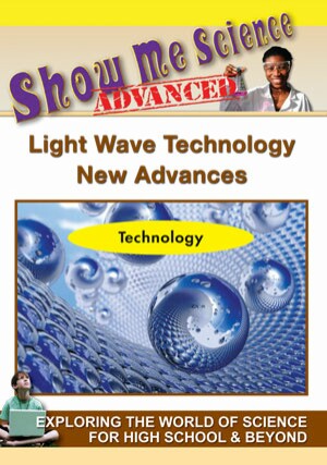 Science Technology - Light Wave Technology New Advances