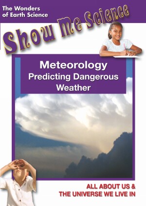 Meteorology - Predicting Dangerous Weather