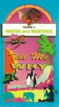 Tell Me Why: Water and Weather