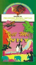 Tell Me Why: Prehistoric Animals & Reptiles