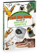 Tell Me Why: Anatomy & Genetics