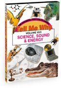 Tell Me Why: Science, Sound & Energy