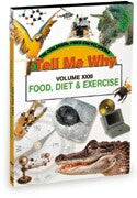Tell Me Why: Food, Diet & Exercise