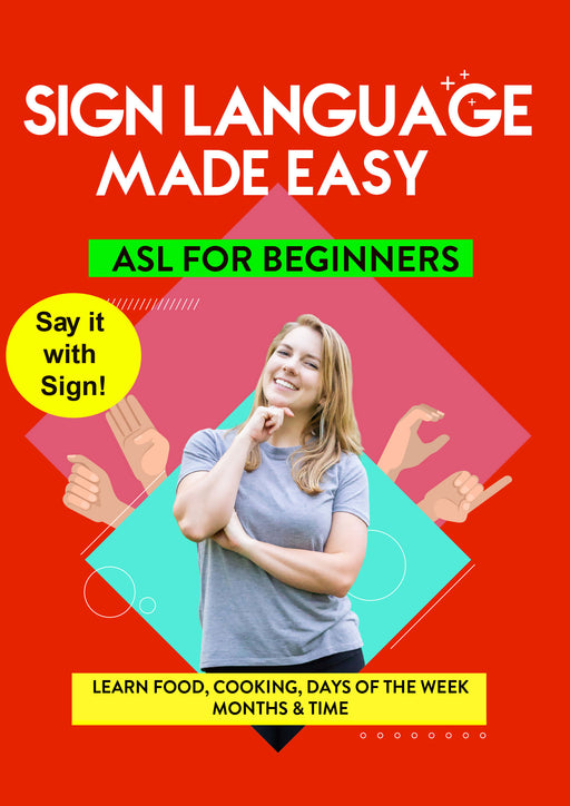 ASL - Learn Food, Cooking, Days of the Week, Months & Time