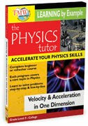 Physics Tutor: Velocity and Acceleration In One Dimension