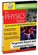 Physics Tutor: Tangental Speed and Centripetal Force