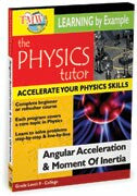 Physics Tutor: Angular Acceleration & Moment Of Inertia