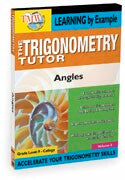 Trigonometry Tutor: Angles