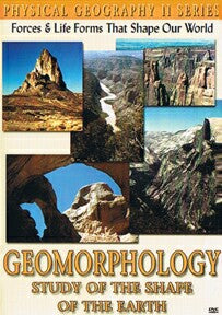 Physical Geography II: Geomorphology: Study Of The Shape Of The Earth