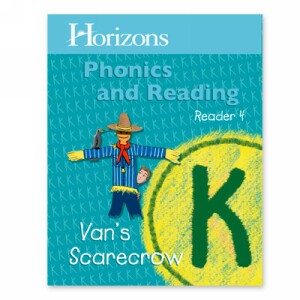Horizon Kindergarten Phonics and Reading K Student Reader 4, Van's Scarecrow