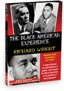 Richard Wright: Native Son, Author And Activist