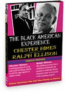 Black American Experience-Famous Writers: Chester Himes & Ralph Ellison