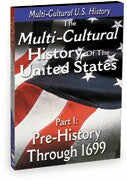 The History of the United States - Pre-History through 1699