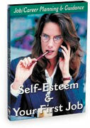 Career Planning - Building Self-Esteem & Getting Your First Job