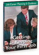 Career Planning - Getting & Keeping Your First Job