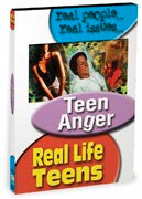Real Life Teens: Teen Anger