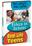 Real Life Teens: Ethics In School