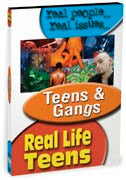 Real Life Teens: Teens & Gangs