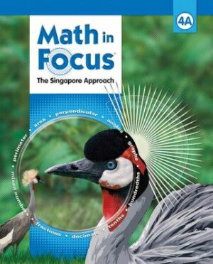 Math In Focus Grade 4 Kit 1st Semester: The Singapore Approach