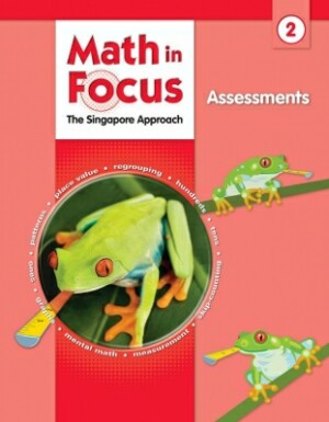 Math In Focus Grade 2 Assessments: The Singapore Approach