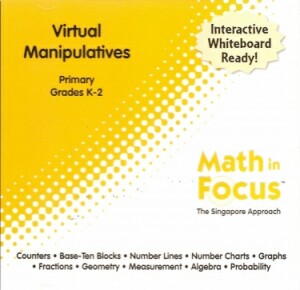 Math In Focus Primary Virutal Manipulatives CD-rom Grades K-2: The Singapore Approach