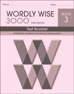 Wordly Wise 3000 Book 3 Test Booklet 3rd Edition