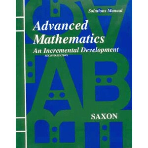 Saxon Advanced Math Solutions Manual Second Edition