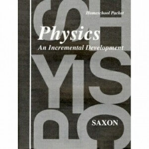 Saxon Physics Answer Key & Tests First Edition