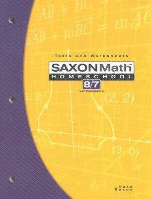 Saxon Math 87 Tests & Worksheets (7th Grade) Third Edition