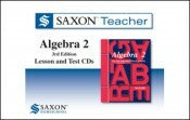 Saxon Homeschool Algebra 2 3rd edition Teacher Lesson & CDs
