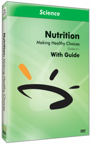 Nutrition & Exercise: Making Healthy Choices