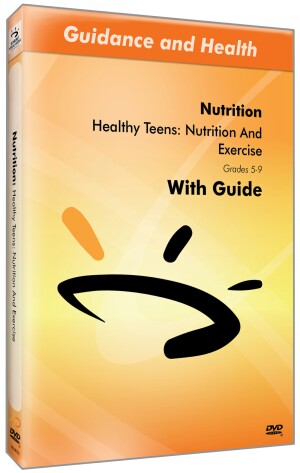 Healthy Teens: Nutrition And Exercise
