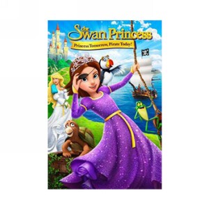The Swan Princess DVD: Princess Tomorrow, Pirate Today!