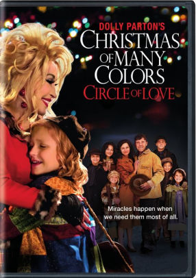 Dolly Parton's Christmas Of Many Colors:  Circle Of Love