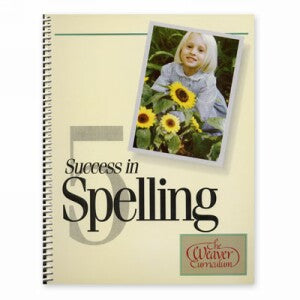 Weaver Success In Spelling 5 (Grade 6)