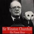 Sir Winston Churchill: His Finest Hour