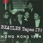 Beatles Tapes IV: Hong Kong 1964