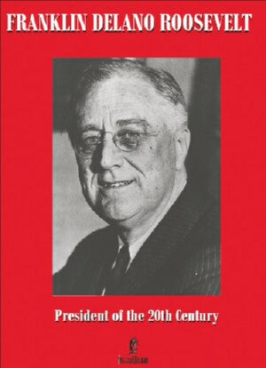 Franklin Delano Roosevelt: President of the 20th Century: DVD